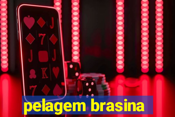 pelagem brasina